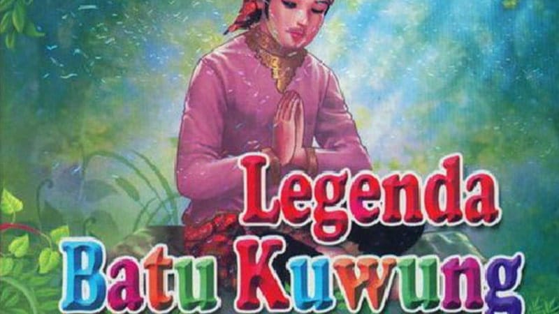 Cerita Legenda Batu Kuwung - Cover Buku