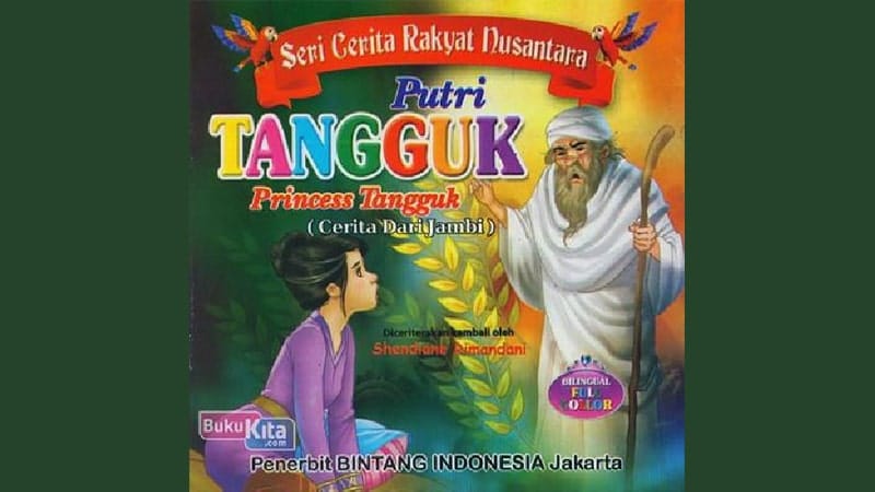 Cerita Rakyat Jambi Putri Tangguk - Buku Bintang Indonesia